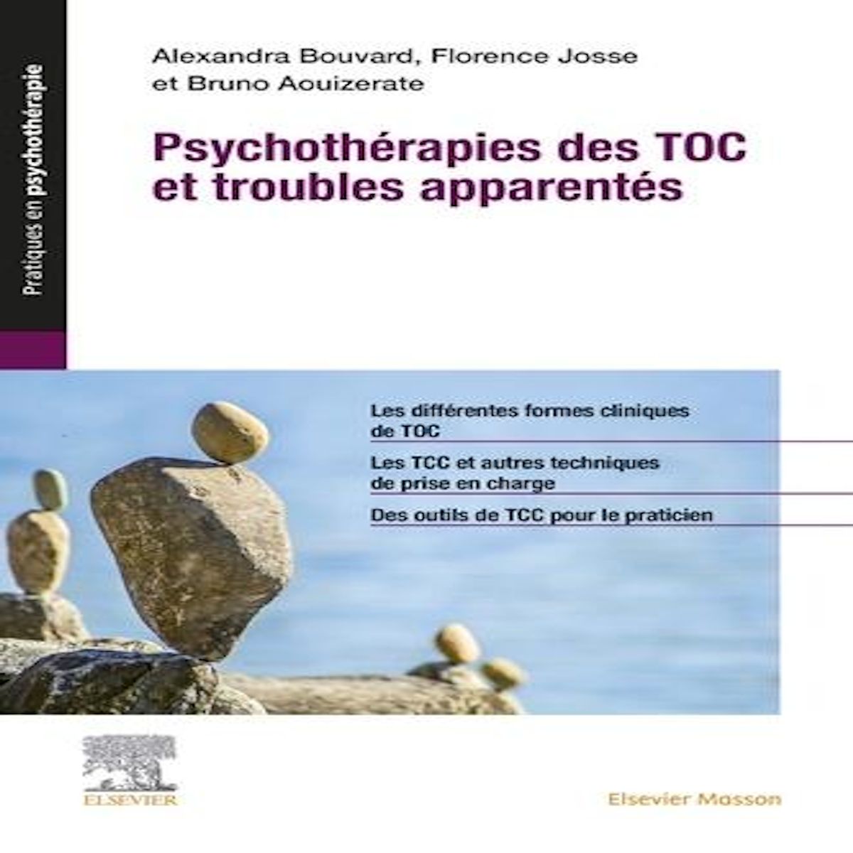 PSYCHOTHERAPIES DES TOC ET TROUBLES APPARENTES, Bouvard Alexandra