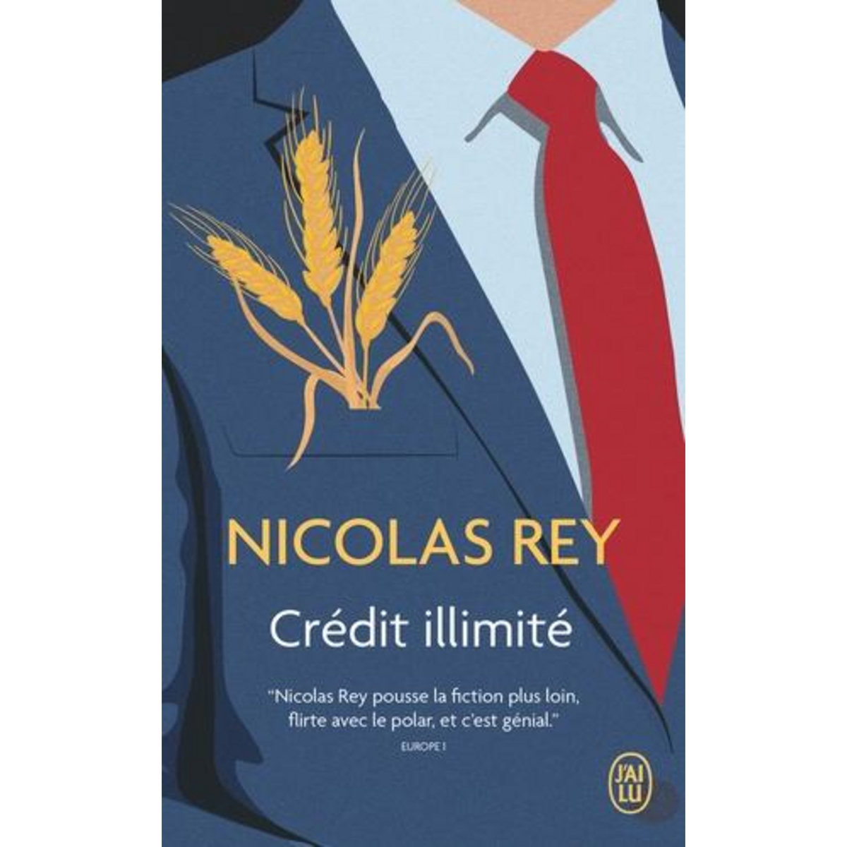 CREDIT ILLIMITE, Rey Nicolas