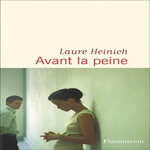 AVANT LA PEINE, Heinich Laure