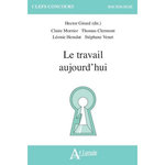 LE TRAVAIL AUJOURD'HUI, Girard Hector