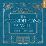 THE CONDITIONS OF WILL, Hastings Jessa