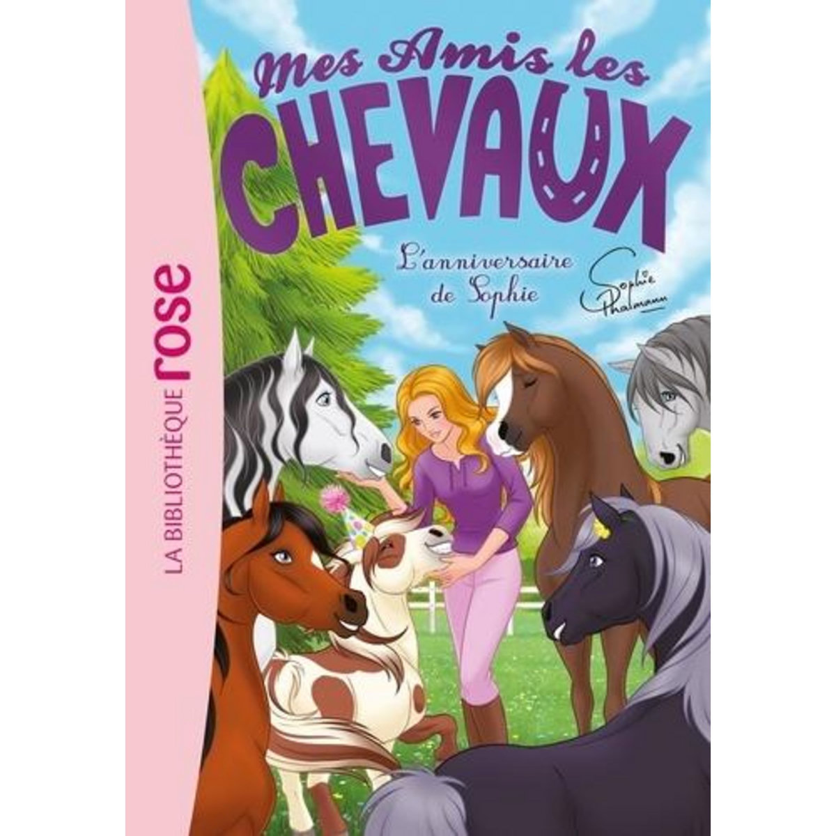 MES AMIS LES CHEVAUX TOME 35 : L'ANNIVERSAIRE DE SOPHIE, Thalmann Sophie