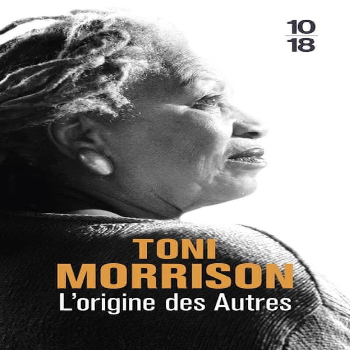 L'ORIGINE DES AUTRES, Morrison Toni