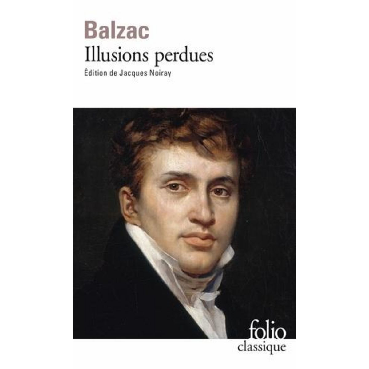 ILLUSIONS PERDUES, Balzac Honoré de