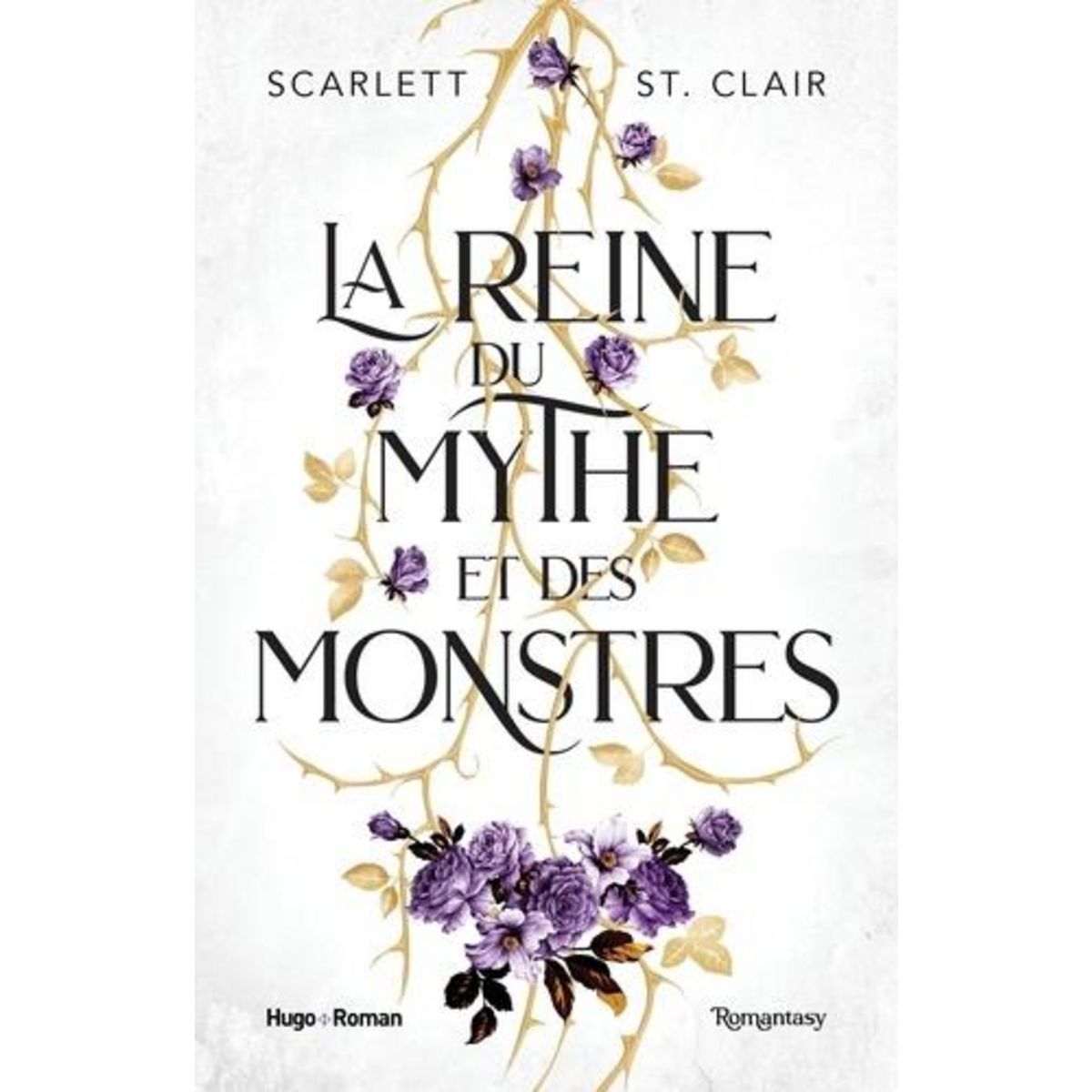 ADRIAN & ISOLDE TOME 2 : LA REINE DU MYTHE ET DES MONSTRES, St. Clair Scarlett