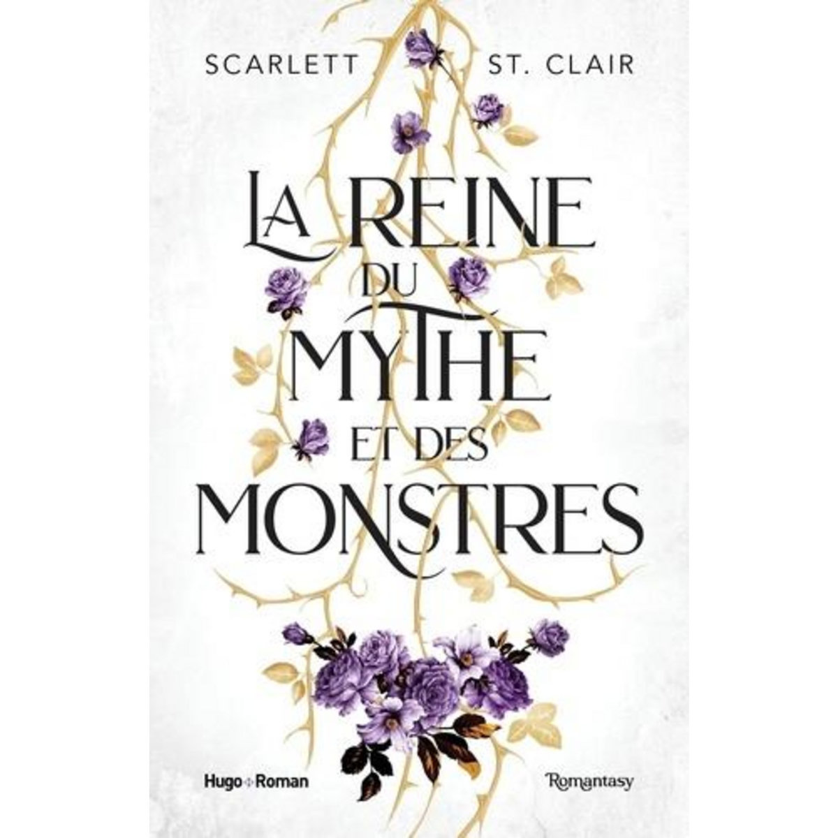 ADRIAN & ISOLDE TOME 2 : LA REINE DU MYTHE ET DES MONSTRES, St. Clair Scarlett