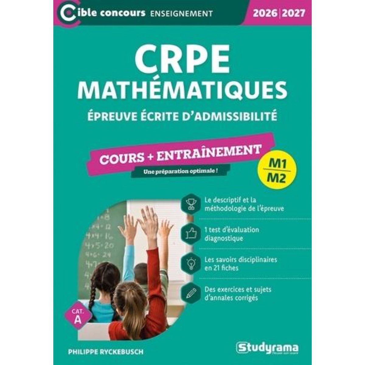 CRPE MATHEMATIQUES. EPREUVE ECRITE D'ADMISSIBILITE, EDITION 2026-2027, Ryckebusch Philippe