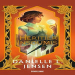LE PONT DES TEMPETES TOME 3 : L'HERITIER INSOUMIS, Jensen Danielle L.