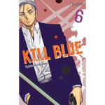 KILL BLUE TOME 6 , Fujimaki Tadatoshi