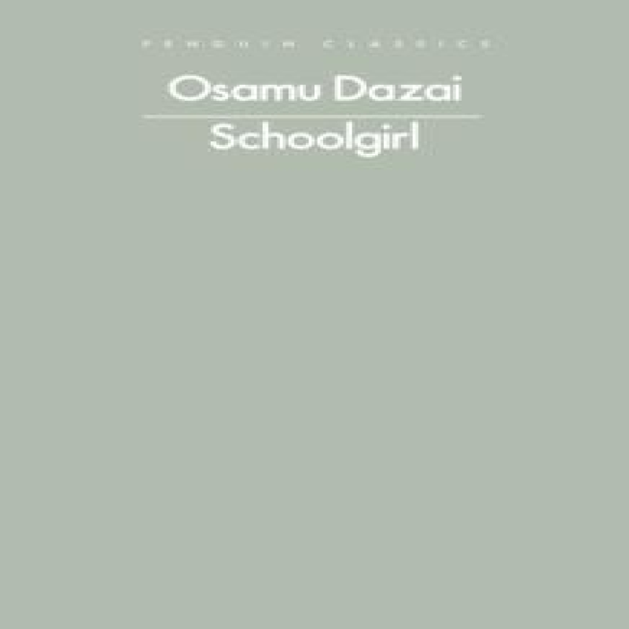 LIVRES Schoolgirl - Osamu Dazai