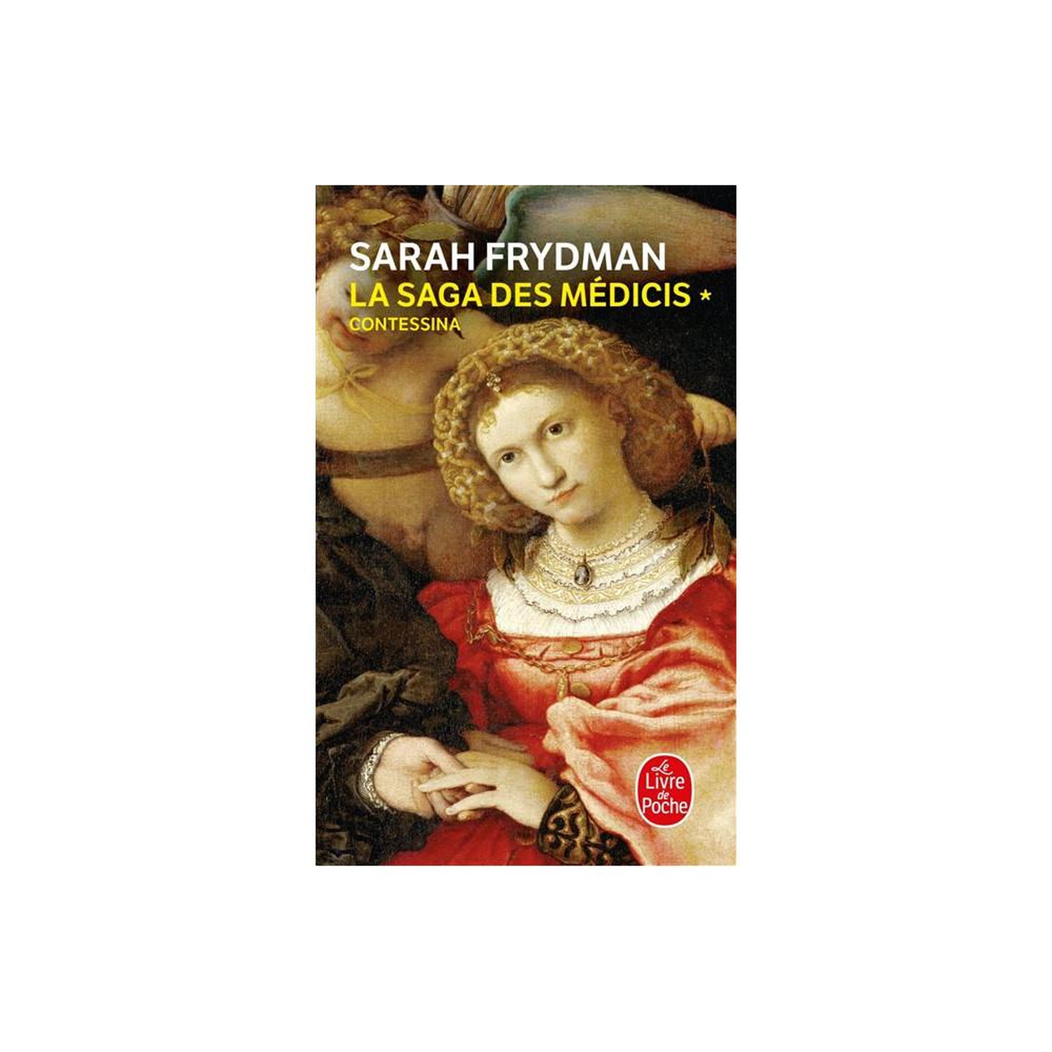 Contessina (la saga des médicis, tome 1) - livre de poche sarah frydman