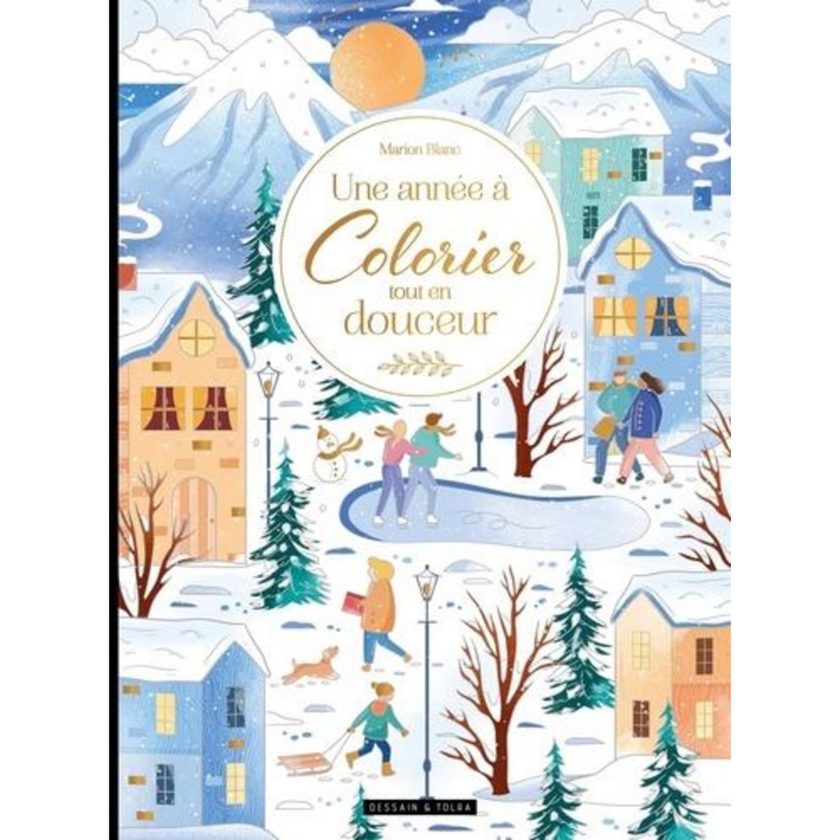 UNE ANNEE A COLORIER TOUT EN DOUCEUR, Blanc Marion