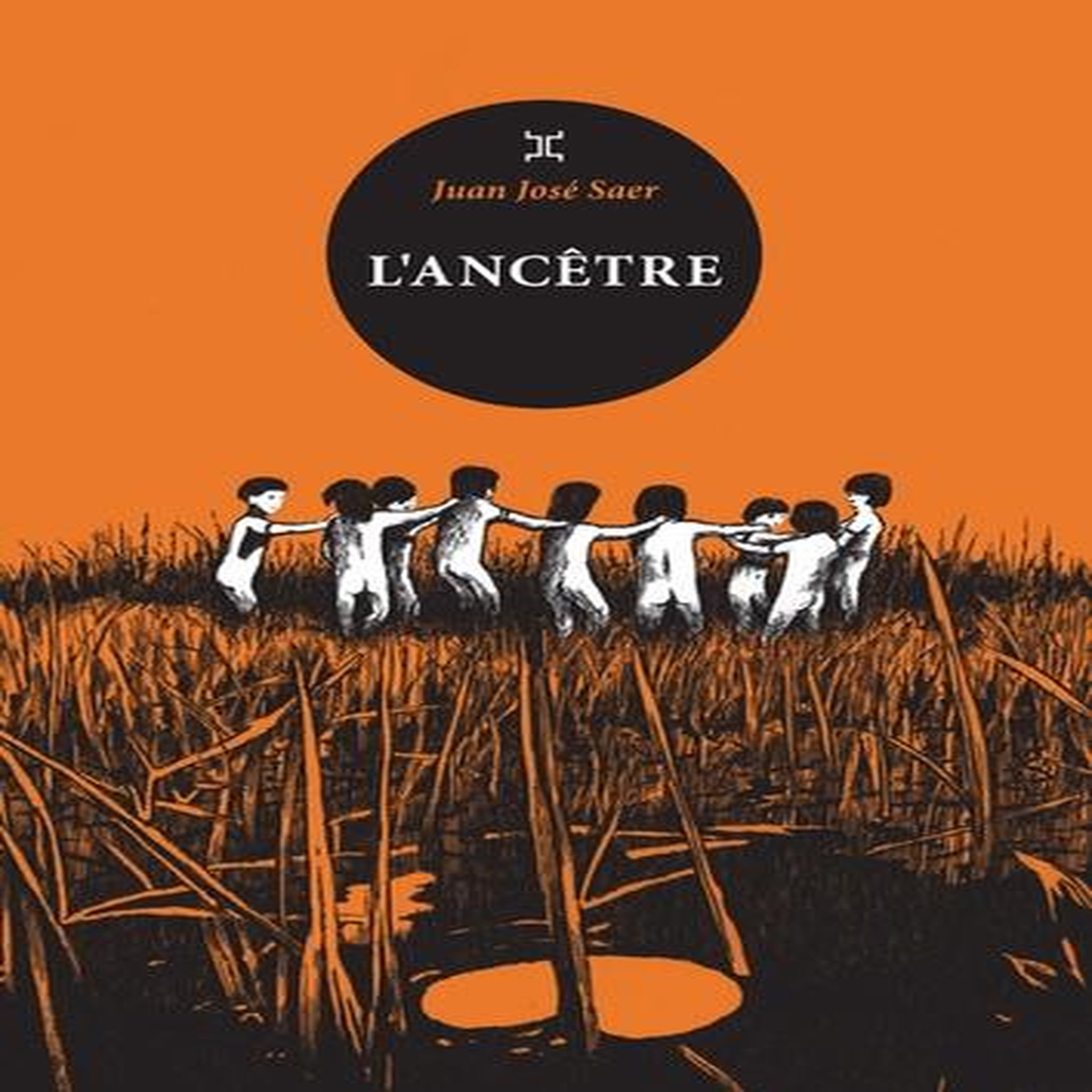 L'ANCETRE, Saer Juan José