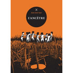 L'ANCETRE, Saer Juan José