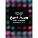 EUROVISION SONG CONTEST. DE 1956 A NOS JOURS, Richard Jean-Marc