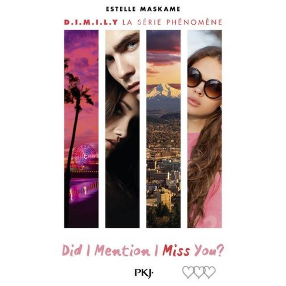 D.I.M.I.L.Y TOME 3 : DID I MENTION I MISS YOU ?, Maskame Estelle