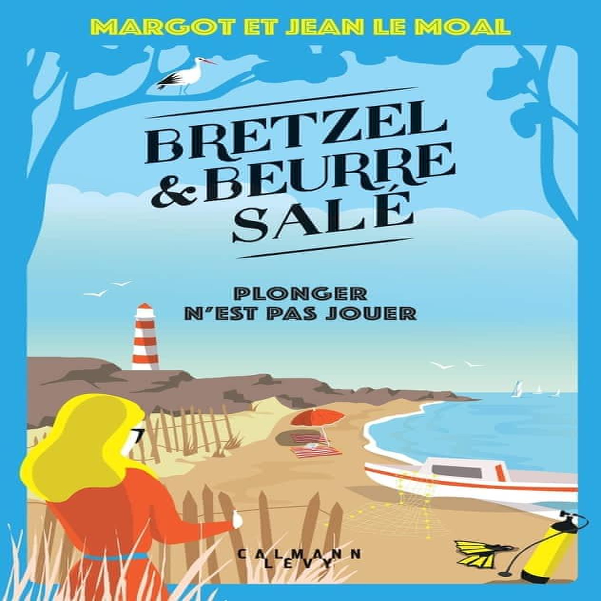 BRETZEL ET BEURRE SALE TOME 7 : PLONGER N'EST PAS JOUER, Le Moal Margot