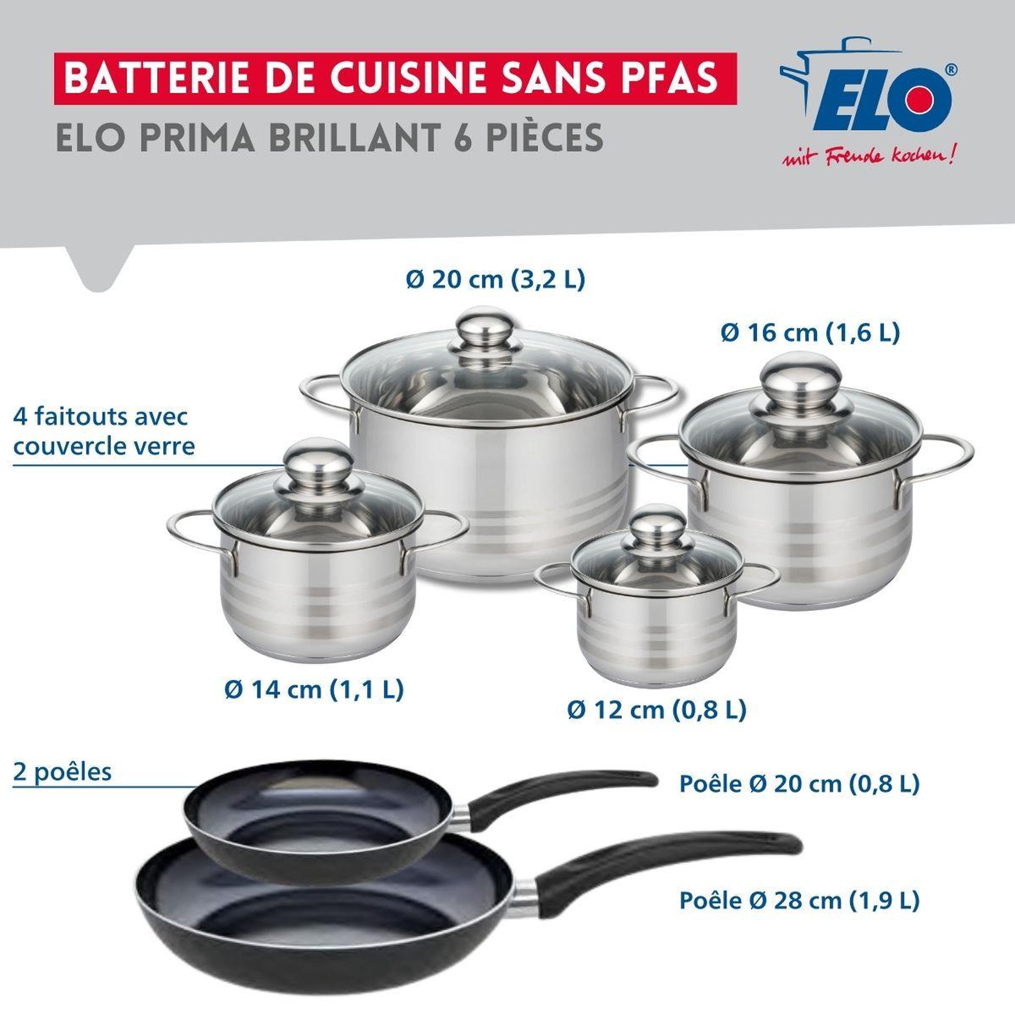 Voir la diapositive 2 : ELO Ensemble de 2 poêles de cuisson 20 et 28 cm et 4 faitouts 12, 14, 16 et 20 cm elo prima brillant