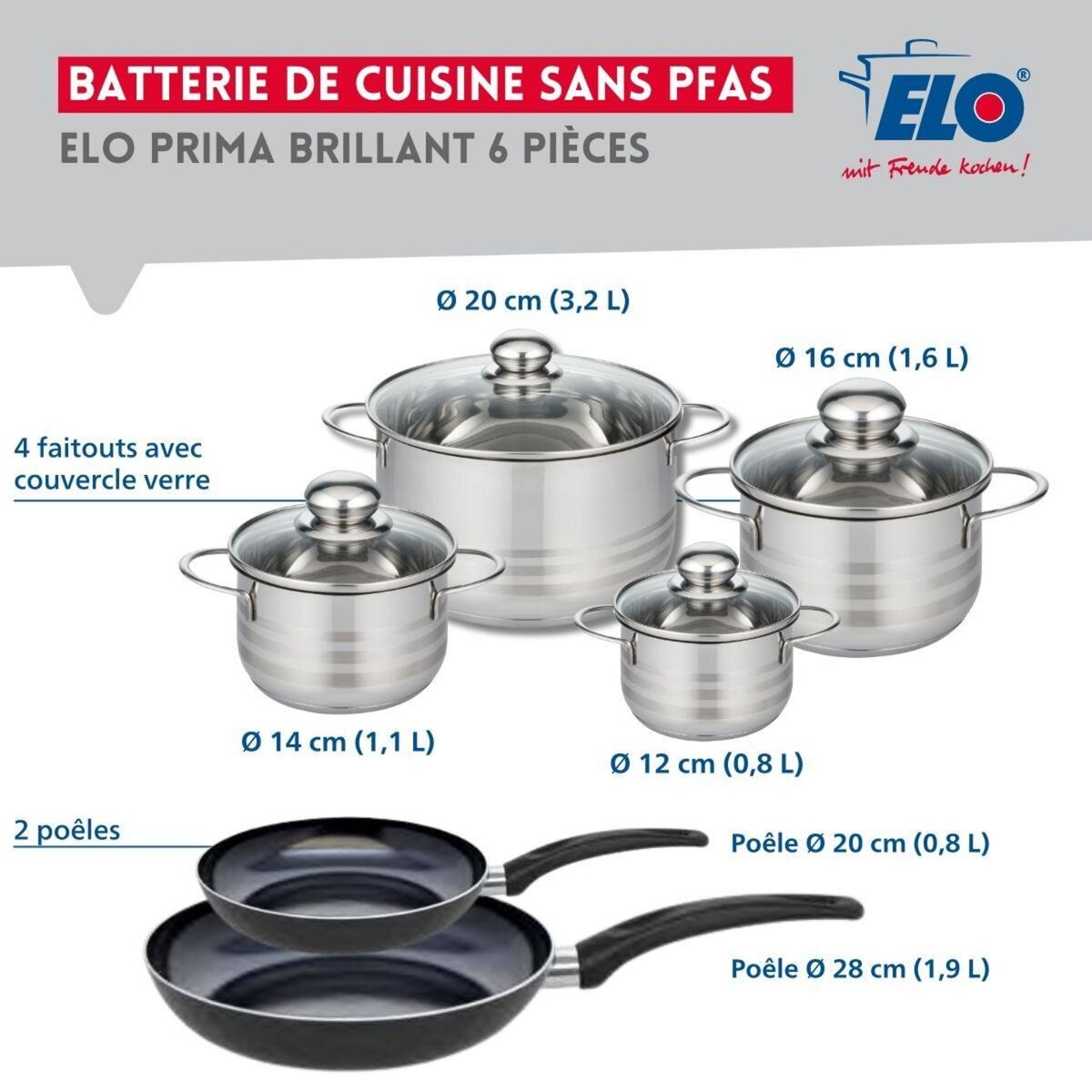 ELO Ensemble de 2 Poêles de cuisson 20 et 28 cm et 4 faitouts 12, 14, 16 et 20 cm Elo Prima Brillant