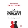  LA PARENTHESE BOOMERS, Closets François de