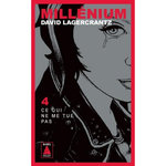 MILLENIUM TOME 4 : CE QUI NE ME TUE PAS, Lagercrantz David