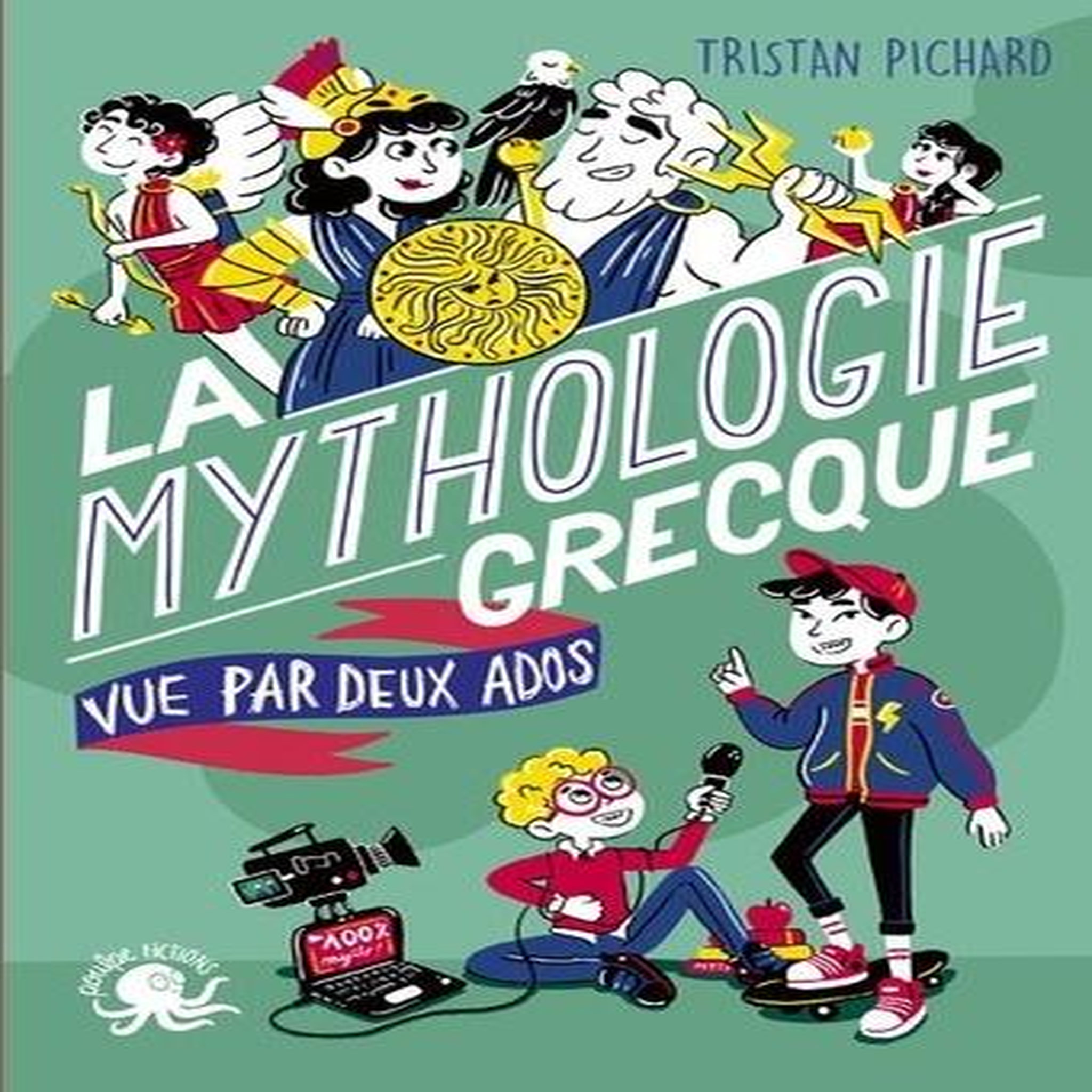 LA MYTHOLOGIE GRECQUE VUE PAR DEUX ADOS, Pichard Tristan
