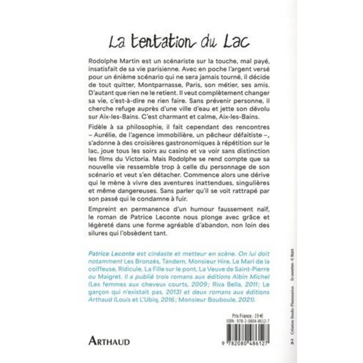 LA TENTATION DU LAC, Leconte Patrice