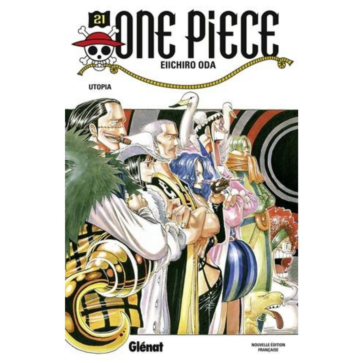 ONE PIECE TOME 21 : UTOPIA, Oda Eiichirô