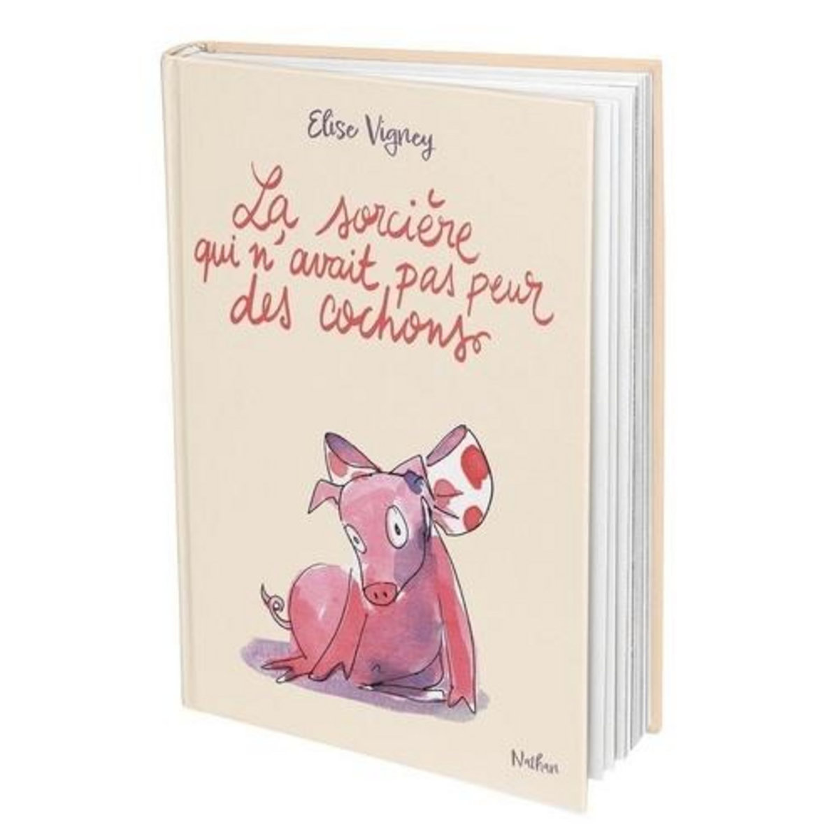 LA SORCIERE QUI N'AVAIT PAS PEUR DES COCHONS, Vigney Elise