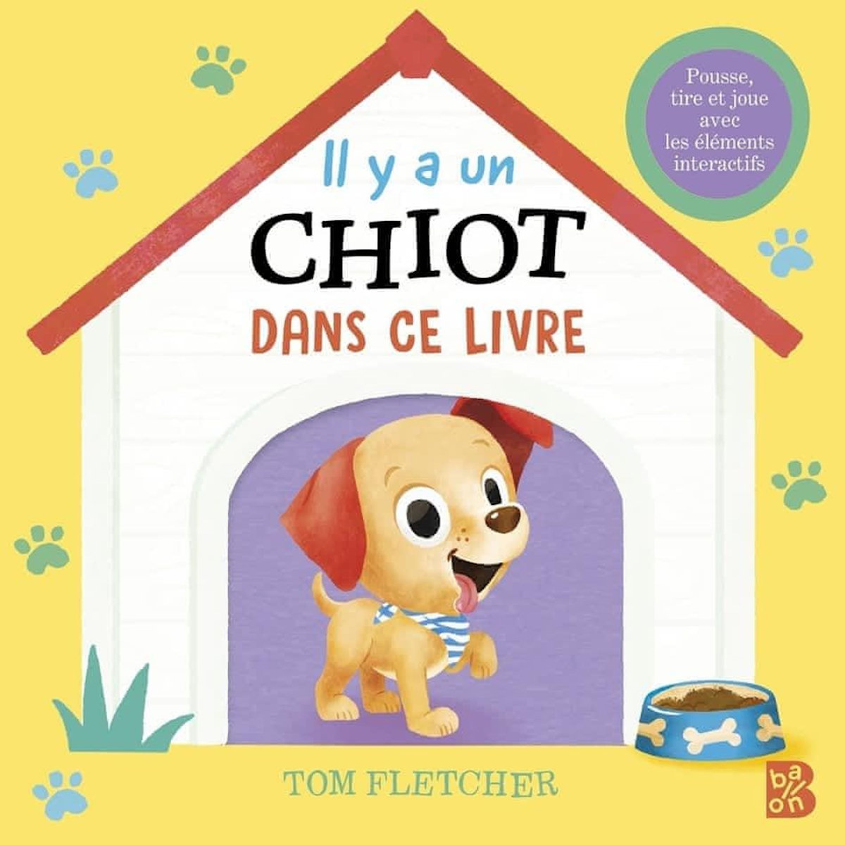 IL Y A UN CHIOT DANS CE LIVRE, Fletcher Tom