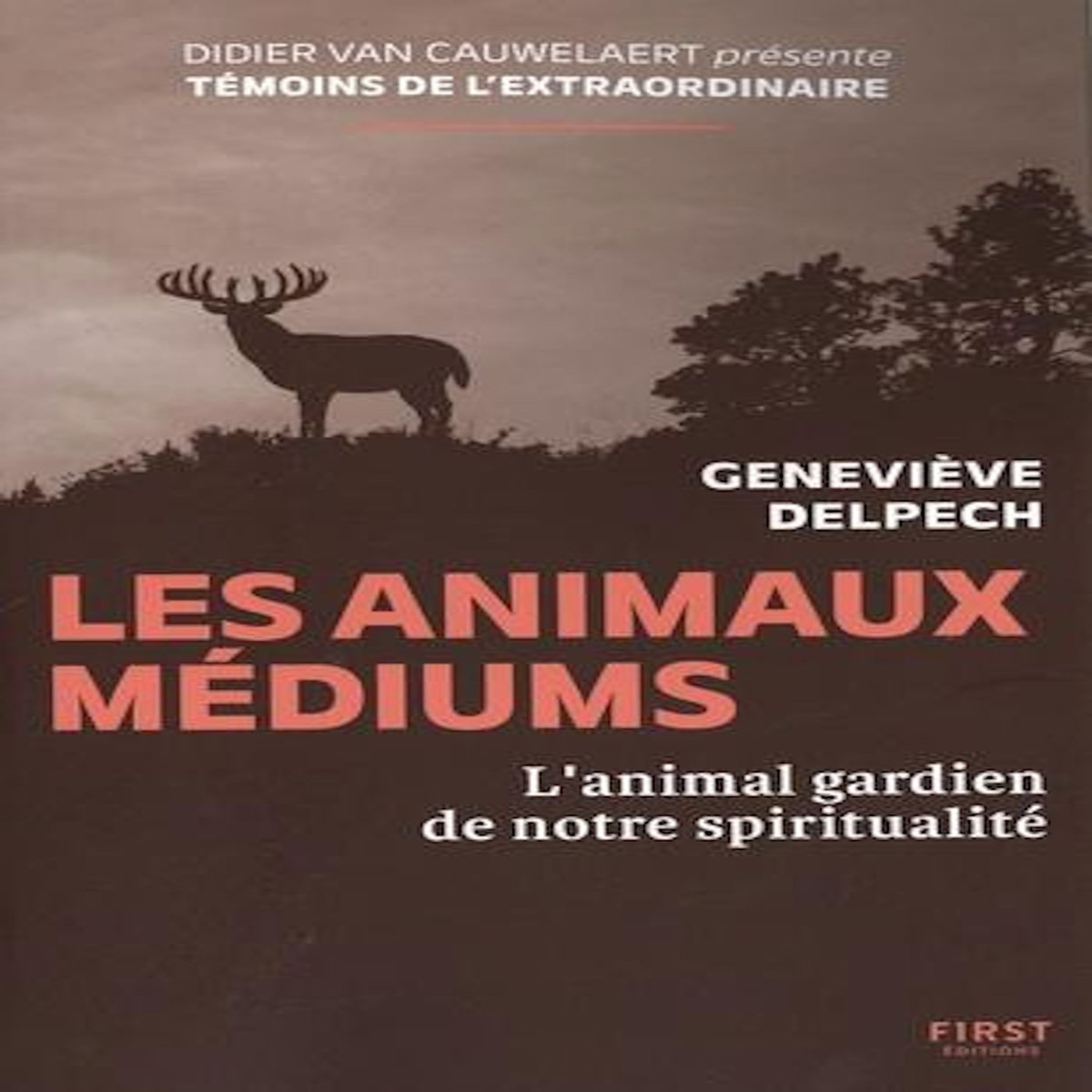 LES ANIMAUX MEDIUM, Delpech Geneviève