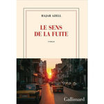 LE SENS DE LA FUITE, Azell Hajar