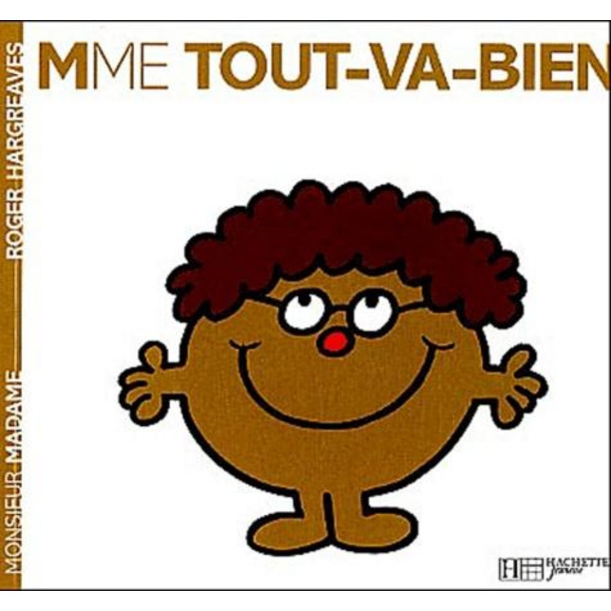MADAME TOUT-VA-BIEN, Hargreaves Roger