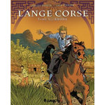 L'ANGE CORSE TOME 1 : EXODE, Ferrara Luca