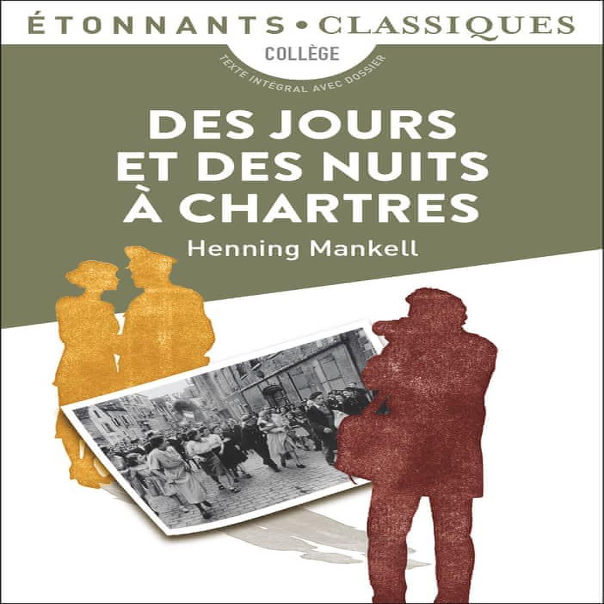 DES JOURS ET DES NUITS A CHARTRES, Mankell Henning