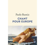 CHANT POUR EUROPE, Rumiz Paolo