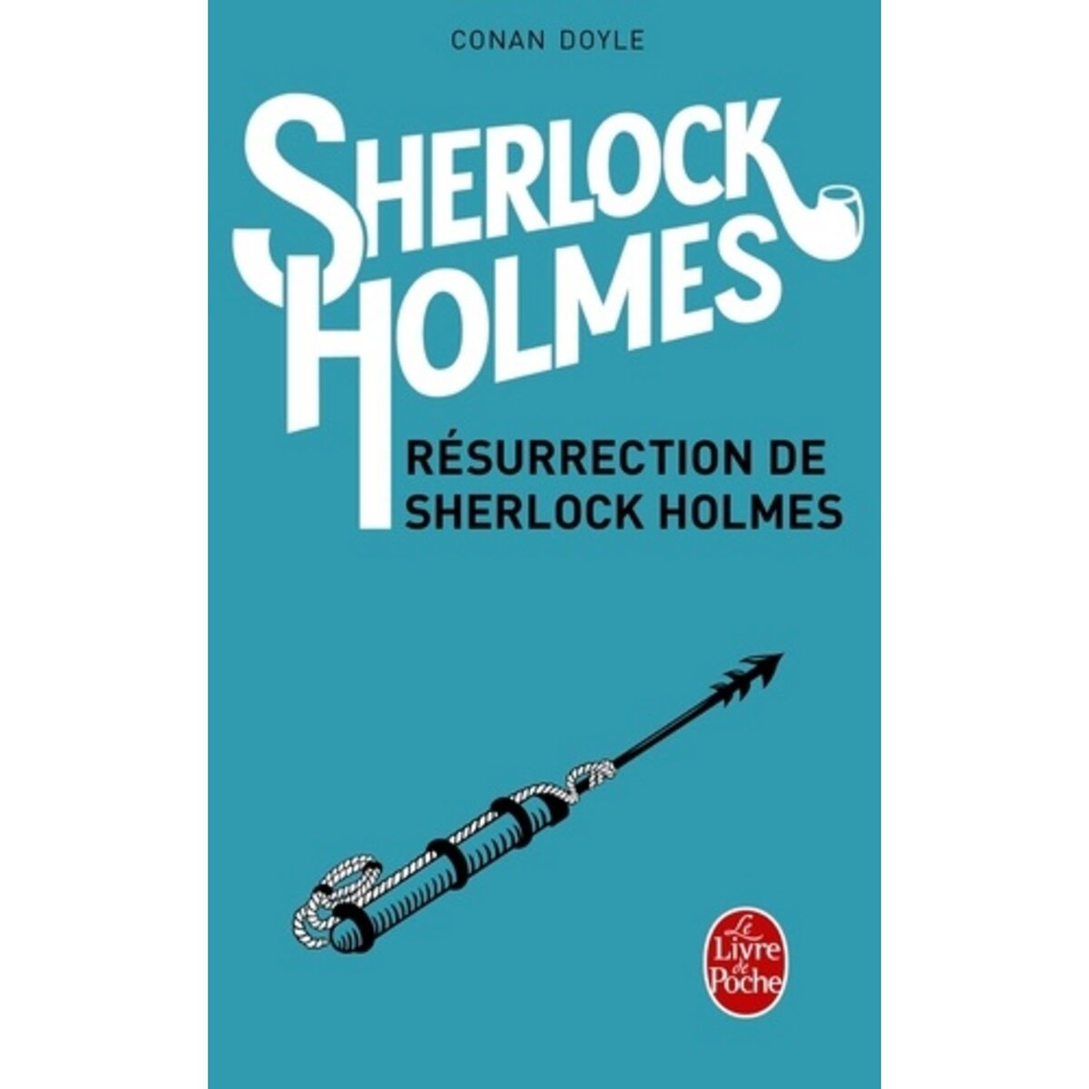  LA RESURRECTION DE SHERLOCK HOLMES, Doyle Arthur Conan