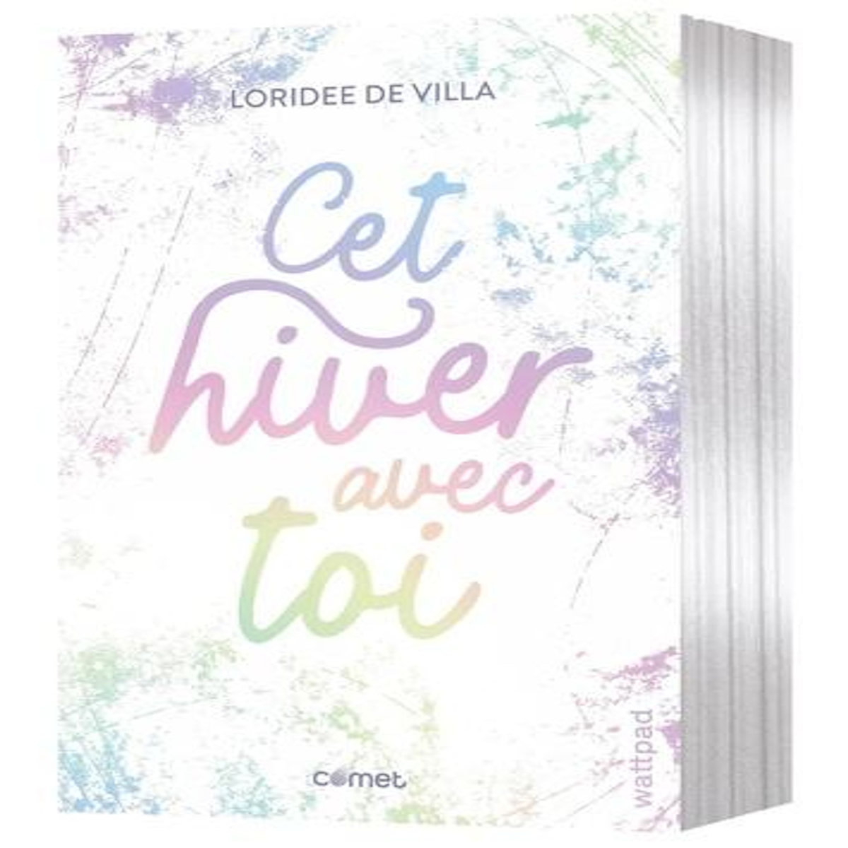 CET HIVER AVEC TOI, De Villa Loridee