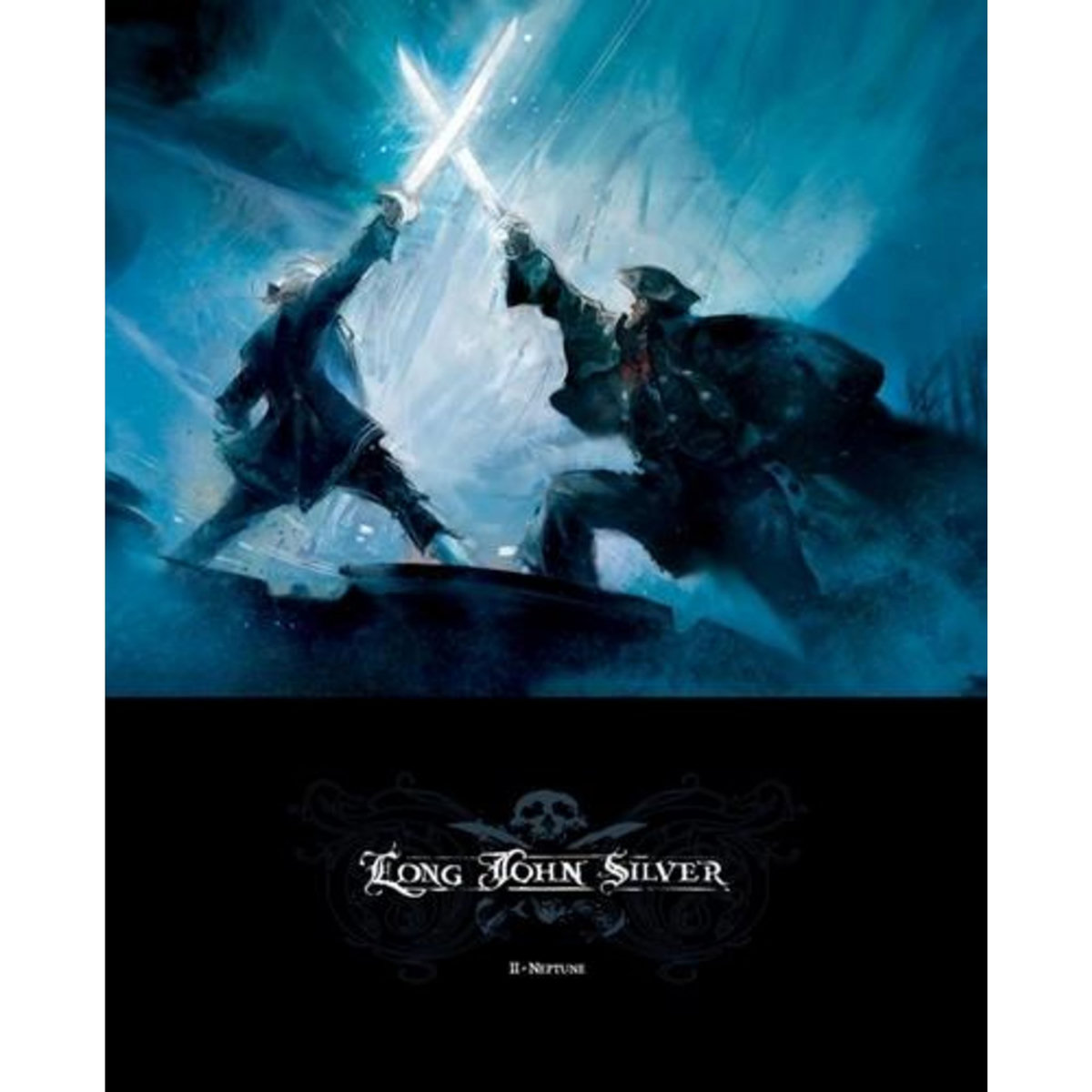 LONG JOHN SILVER TOME 2 : NEPTUNE. EDITION LUXE, Lauffray Mathieu