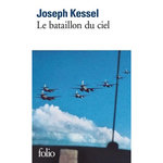 LE BATAILLON DU CIEL, Kessel Joseph