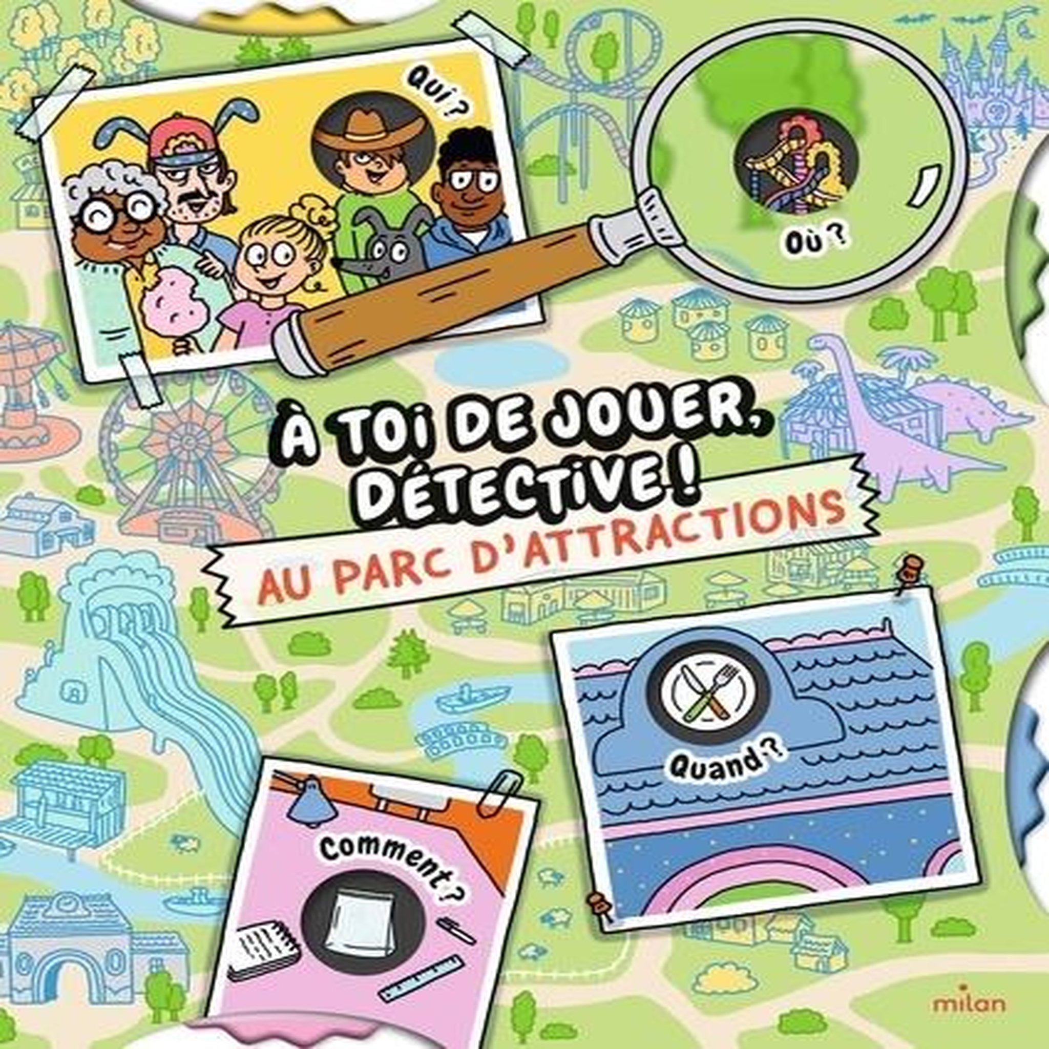 A TOI DE JOUER, DETECTIVE ! AU PARC D'ATTRACTIONS, Prévot Pascal
