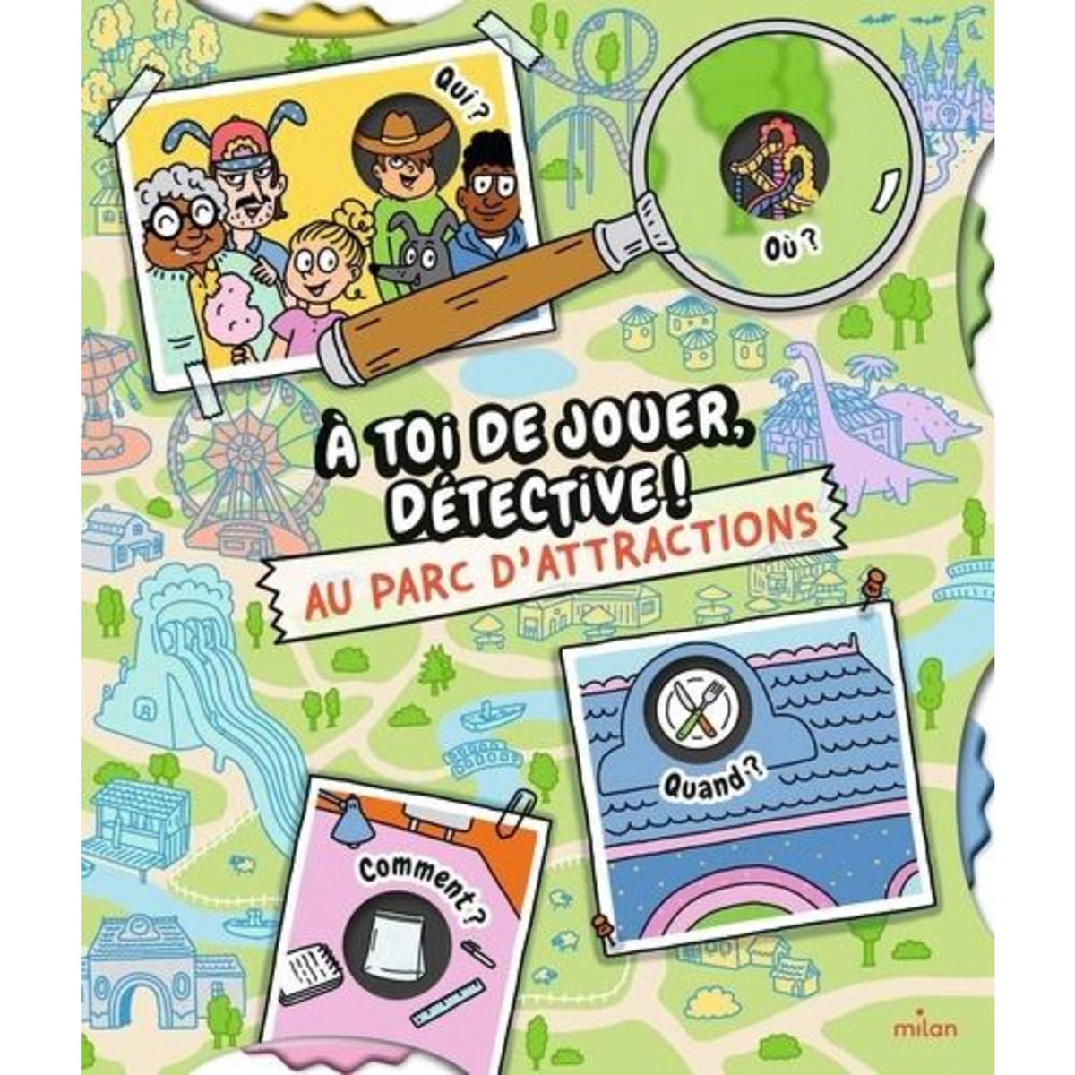 A TOI DE JOUER, DETECTIVE ! AU PARC D'ATTRACTIONS, Prévot Pascal