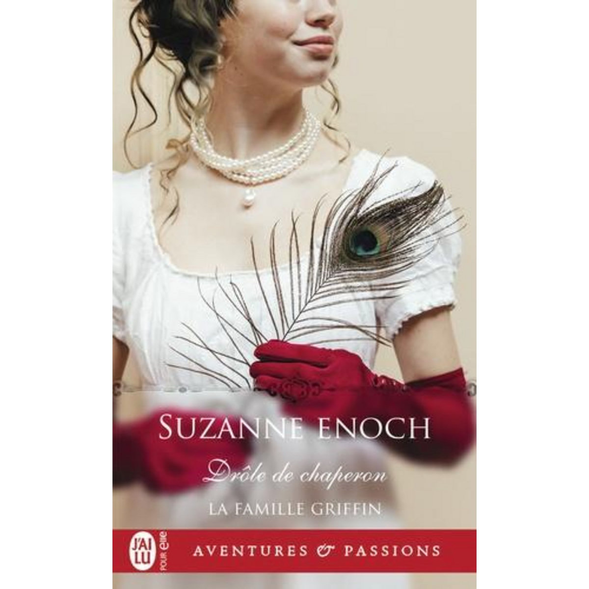 LA FAMILLE GRIFFIN TOME 1 : DROLE DE CHAPERON, Enoch Suzanne