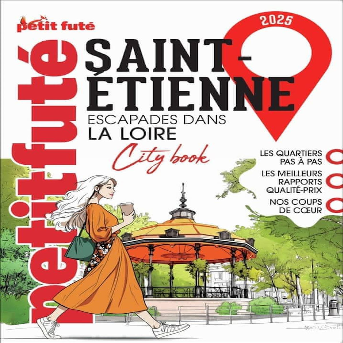 SAINT-ETIENNE. EDITION 2025-2026, Petit Futé
