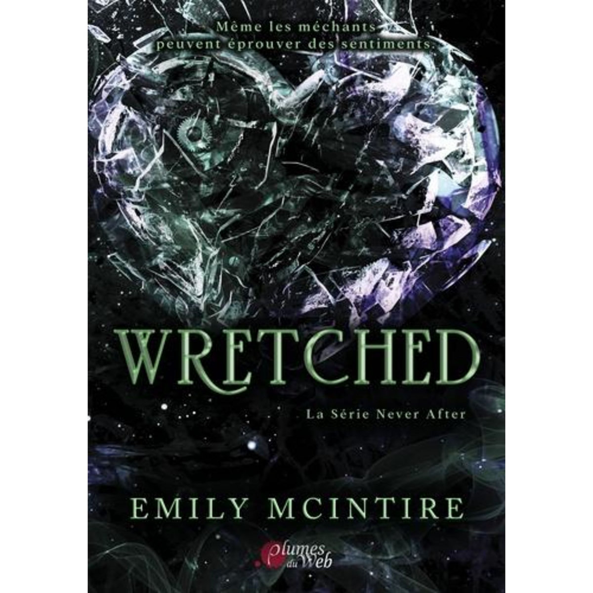 NEVER AFTER : WRETCHED, McIntire Emily