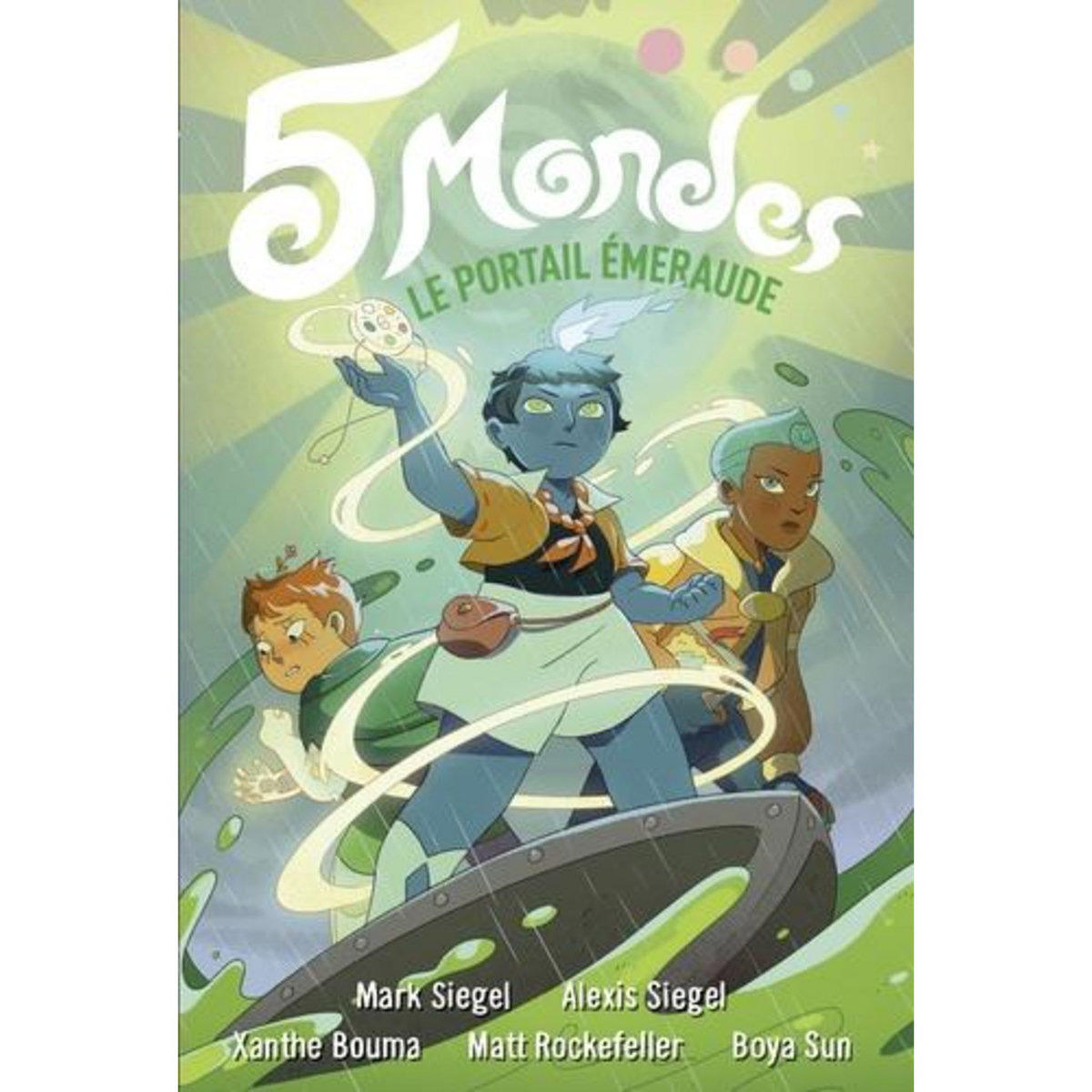 5 MONDES TOME 5 : LE PORTAIL EMERAUDE, Siegel Mark