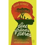 LE DUEL DES GRANDS-MERES, Dembélé Diadié