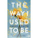 THE WAY I USED TO BE TOME 1 , Smith Amber