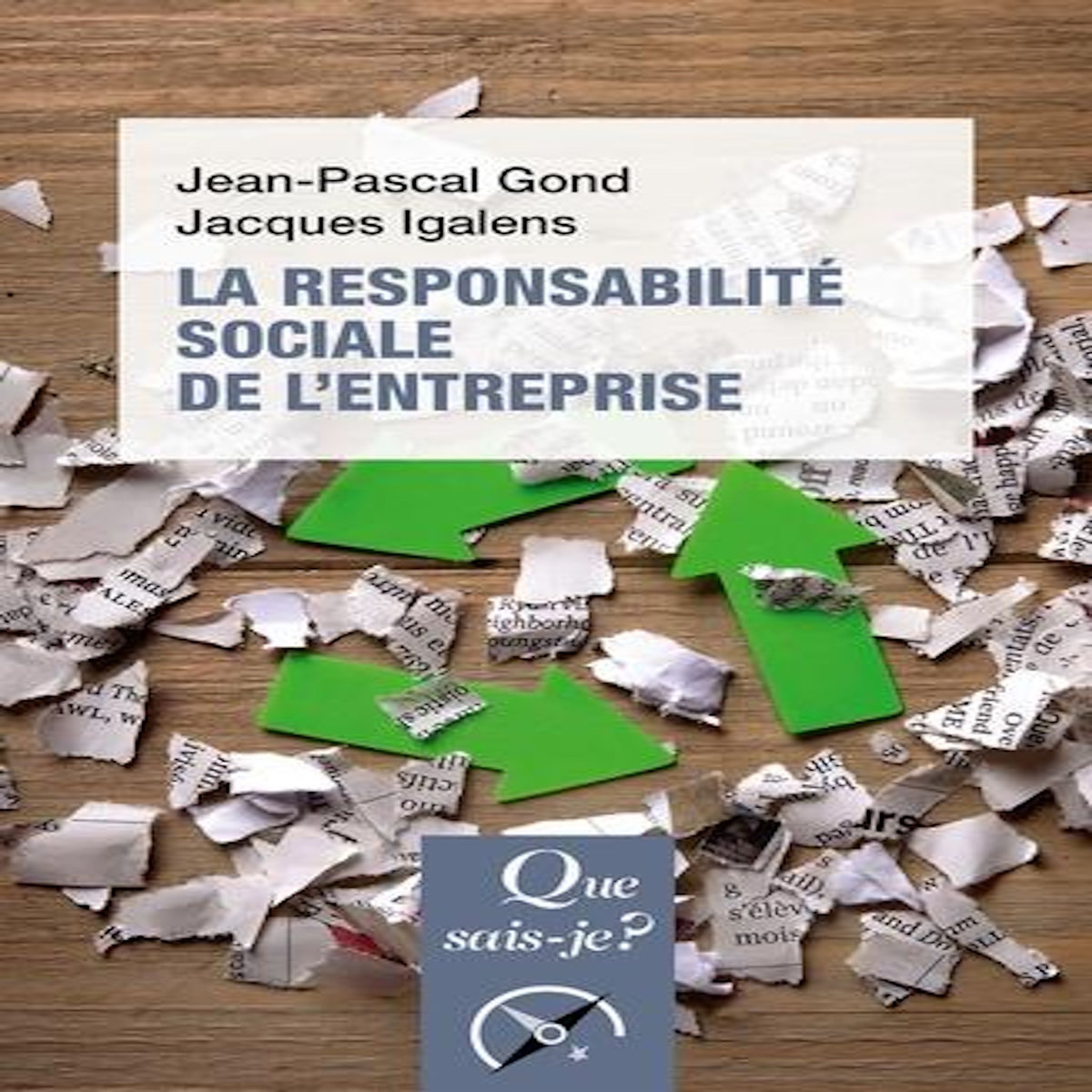 LA RESPONSABILITE SOCIALE DE L'ENTREPRISE. 9E EDITION, Gond Jean-Pascal