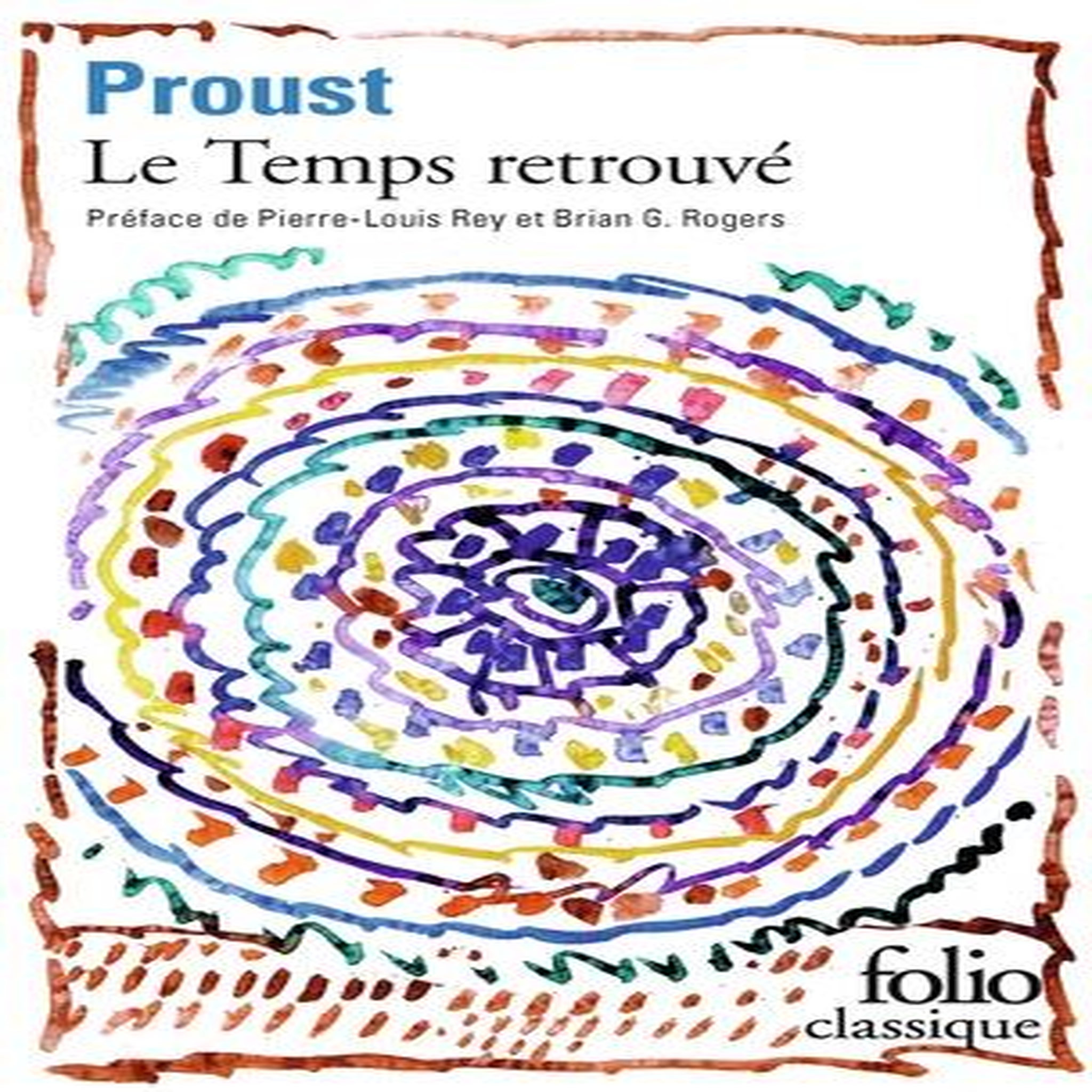 A LA RECHERCHE DU TEMPS PERDU TOME 7 : LE TEMPS RETROUVE, Proust Marcel